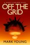 [Gerrit O'Rourke 01] • Off the Grid